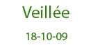 Veille du 18/10/09