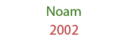 Lien vers les photos du camp Noam 2002